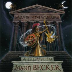 Jason Becker : Warmth in the Wilderness Vol.I